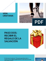 Paso Dos - Recibir El Regalo de La Salvación