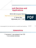 Network Services and Applications: EECS 489 Computer Networks Z. Morley Mao Wednesday Jan 17, 2007