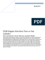 FSAE Engine Selection: Four or One Cylinder