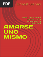 AMARSE UNO MISMO - Como Amarte A Ti Mismo para Encontrar La Felicidad (Spanish Edition) PDF