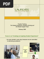 Faculty Training: The Student Experience: Academic Advising and The Student Support Team February 2008