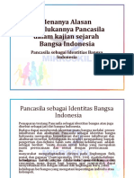 Menanya Alasan Diperlukannya Pancasila Dalam Kajian Sejarah Bangsa Indonesia