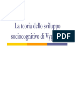 4 La Teoria Dello Sviluppo Socio-Cognitivo Di Vygotskij I (Slides)