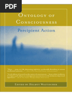 Ontology of Consciousness Percipient Action Edited by Helmut Wautischer A Bradford Book The MIT Press Cambridge 2008 Massachusetts Institut