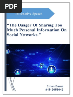 The Danger of Sharing Too Much Personal Information On Social Networks.