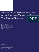 By Jeffrey R. Parsons, Elizabeth Brumfiel and Mary H. Parsons - Prehispanic Settlement Patterns in The Southern Valley of Mexico - The Chalco-Xochimilco Region-University of Michigan (1982)