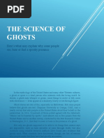 The Science of Ghosts: Here's What May Explain Why Some People See, Hear or Feel A Spooky Presence