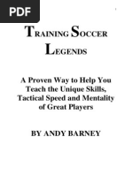 1aANDY BARNEY'S BOOK - TRAINING SOCCER LEGENDS - UPDATED 4-2010