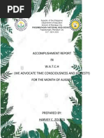 Accomplishment Report IN W.A.T.C.H (We Advocate Time Consciousness and Honesty) For The Month of August