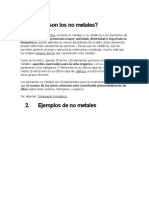 ¿ ¿Qué Son Los No Metales?: Bioquímica, Siendo Además Los Menos Abundantes de La Tabla. Estos Elementos