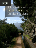 A Fascination With Levada Walking On Madeira Island