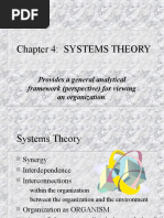 Chapter 4: Systems Theory: Provides A General Analytical Framework (Perspective) For Viewing An Organization