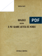 Brigataes Presenta Il Piu Grande Artista