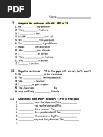 Name: - : Complete The Sentences With AM, ARE or IS