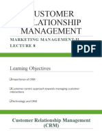 Lecture 8-CUSTOMER RELATIONSHIP MANAGEMENT