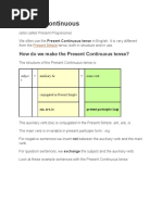 Present Continuous: How Do We Make The Present Continuous Tense?