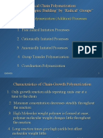 Radical Chain Polymerization: " Molecule Empire Building' by Radical' Groups"