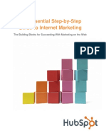 The Essential Step-by-Step Guide To Internet Marketing: The Building Blocks For Succeeding With Marketing On The Web