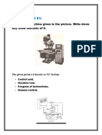 Question No 01:: Identify The Machine Given in The Picture. Write Down Any Three Features of It