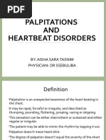 Palpitations AND Heartbeat Disorders: By: Aisha Sara Tasnim Physician: DR Ssebuliba