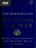 Tim Berners-Lee - Weaving The Web (Orion Business)