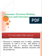 Consumer Decision Making Process and Outcomes: Hapter