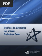 Interfaces Da Matemática Com A Física - Oscilações e Ondas