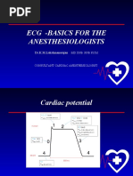 Ecg - Basics For The Anesthesiologists: Dr.K.M.Lakshmanarajan