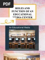 Roles and Function of An Educational Media Center