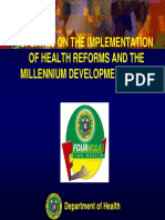 Updates On The Implementation of Health Reforms and The Millennium Development Goals