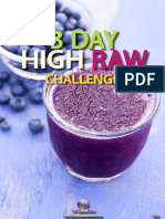 .3 Day High Raw Challenge