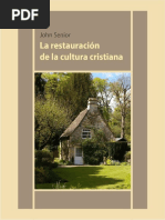 La Restauración de La Cultura Cristiana - John Senior