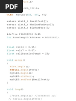 SDA SCL: //wire - Begin //connects I2C // Serial - Begin (9600)