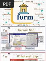 Form S: Deposit Slip Withdrawal Slip Deposit Slip Personal Cheque