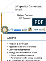 Switched-Capacitor Converters: Big and Small: Michael Seeman UC Berkeley