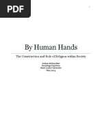 By Human Hands: The Construction and Role of Religion Within Society