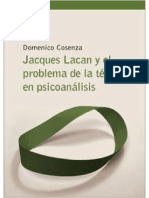 Cosenza-Lacan y El Problema de La Técnica en Psicoanálisis