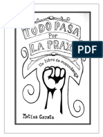 Todo Pasa Por La Praxis - Matias Garate