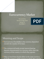 Eurocurrency Market: Presented by Suresh George Jacob Sreeraj R Sreelekha S