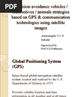 Collision Avoidance Vehicles / Locomotives / Animals Strategies Based On GPS & Communication Technologies Using Satellite Images