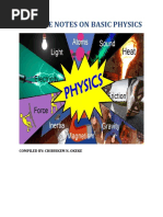 Lecture Notes On Basic Physics: Compiled By: Chibuikem N. Okeke