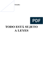 Todo Está Sujeto A Leyes