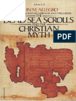 The Dead Sea Scrolls and The Christian Myth - John M. Allegro