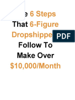 The 6 Steps That 6 Figure Dropshippers Follow To Make Over 10000 Month