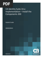 CA Identity Suite 14.x: Implementation - Install The Components 200