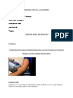 Pharmacology Assignment Submitted To Prof. Waqar Sarosh Moeen Bsmit-F19-099 Section B Topic: Venipuncture Techniques