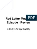 Red Letter Media's Episode I Review - A Study in Fanboy Stupidity