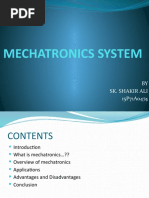 Mechatronics System: BY Sk. Shakir Ali 15P71A0474