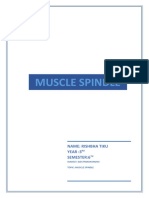 Muscle Spindle: Name: Rishbha Tiku Year:3 Semester:6