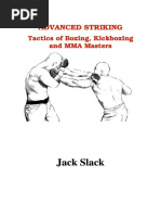 Advanced Striking Tactics of Kickboxing Boxing and MMA Masters